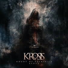 Krosis (USA) : Mount of Sacrifice Redux Krosis (USA) : Mount of Sacrifice Redux